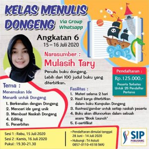 Kelas Menulis Dongeng Angkatan 6 SIP Publishing