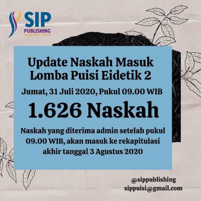Update 1626 Naskah Lomba Puisi Eidetik 2 per 31 Juli 2020