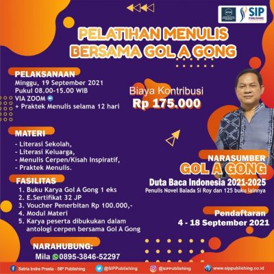 Pelatihan Menulis Bersama Gol A Gong – KP3N dan SIP Publishing
