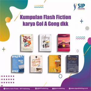 7 BUKU KUMPULAN FLASH FICTION BERSAMA GOL A GONG