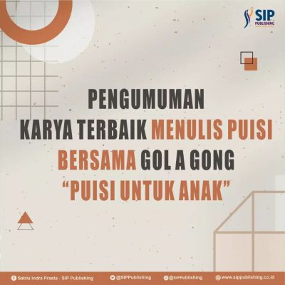 Pengumuman Karya Terbaik Menulis Puisi Anak Bersama Gol A Gong