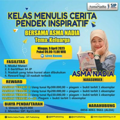 PENGUMUMAN NASKAH LOLOS KURASI KELAS MENULIS CERITA PENDEK INSPIRATIF TEMA KELUARGA BERSAMA ASMA NADIA