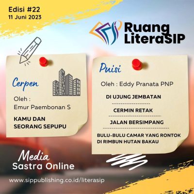 Ruang LiteraSIP Edisi #22
