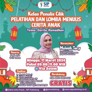 Kelas Penulis Cilik Tema “Cerita Ramadhan”