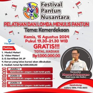 NASKAH LOLOS KURASI FESTIVAL PANTUN NUSANTARA TEMA KEMERDEKAAN