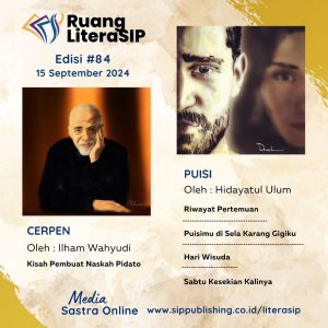 Ruang LiteraSIP edisi ke-84 Minggu, 15 September 2024