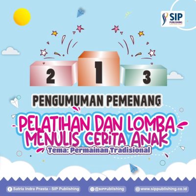 Pengumuman Pemenang Pelatihan dan Lomba Menulis Cerita Anak Tema Permainan Tradisional