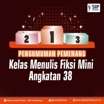 Pengumuman Pemenang Kelas Menulis Fiksi Mini Angkatan 38