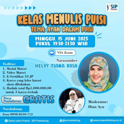 PENGUMUMAN NASKAH LOLOS KURASI KELAS PUISI BERSAMA HELVY TIANA ROSA “AYAH DALAM PUISI”