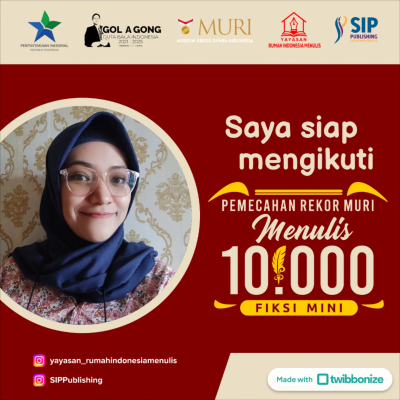 Tunjukkan Semangan dan Kesiapan Kita Sebagai Bagian dari Sejarah Besar Literasi Indonesia