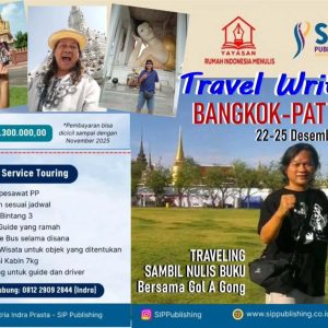 Masih Tersisa 23 Kursi Lagi Jalan-jalan & Nulis Bareng Gol A Gong di Thailand!
