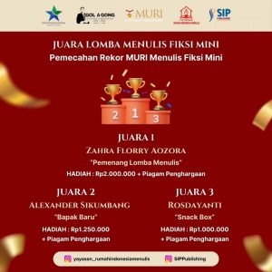 Juara Lomba Menulis Fiksi Mini Pemecahan Rekor MURI Menulis Fiksi Mini