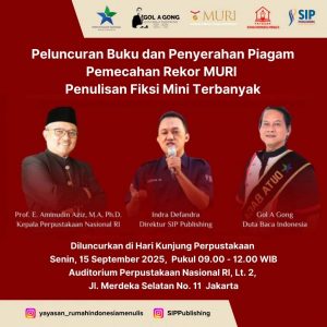 Peluncuran Buku dan Penyerahan Piagam Penyerahan Rekor MURI Penulisan Fiksi Mini Terbanyak