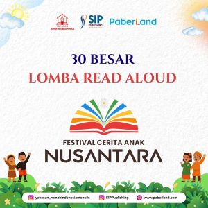 30 Besar Lomba Read Aloud Festival Cerita Anak Nusantara