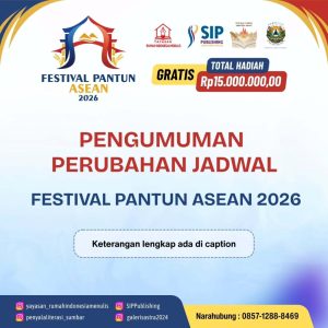 PENUNDAAN PELUNCURAN BUKU DAN PENGUMUMAN PEMENANG FESTIVAL PANTUN ASEAN 2026