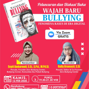 PELUNCURAN DAN BEDAH BUKU “WAJAH BARU BULLYING”