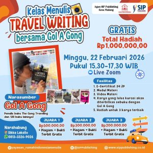 Kelas Menulis Travel Writing SIP Publishing Bersama Gol A Gong