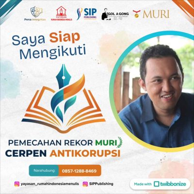 Siap Menjadi Bagian Dari Sejarah Pemecahan Rekor MURI Penulisan Cerpen Antikorupsi