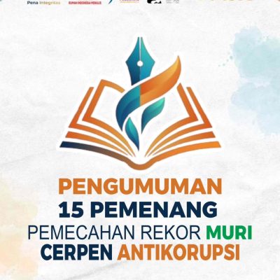 15 Pemenang Pemecahan Rekor Muri Penulisan Cerpen Antikorupsi Terbanyak