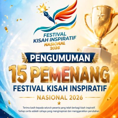 Pengumuman 15 Pemenang Festival Kisah Inspiratif Nasional 2026