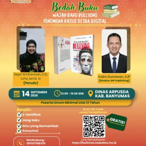 Bedah Buku : Wajah Baru Bullying Fenomena Kasus di Era Digital